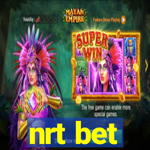 nrt bet